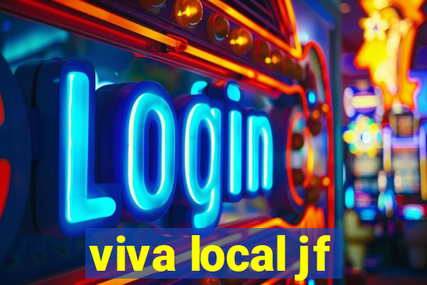 viva local jf